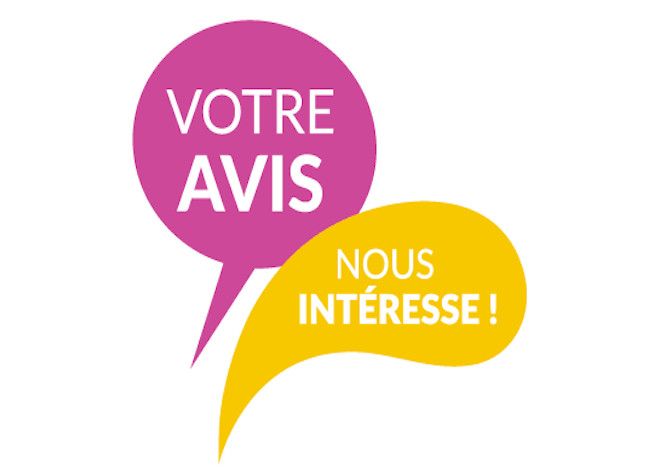 Votre avis compte pour nous !
