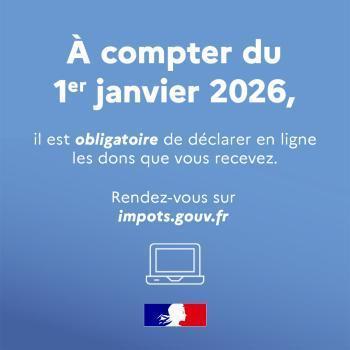 Dons d’argent : une démarche 100 % en ligne dès le 1er janvier 2026 !